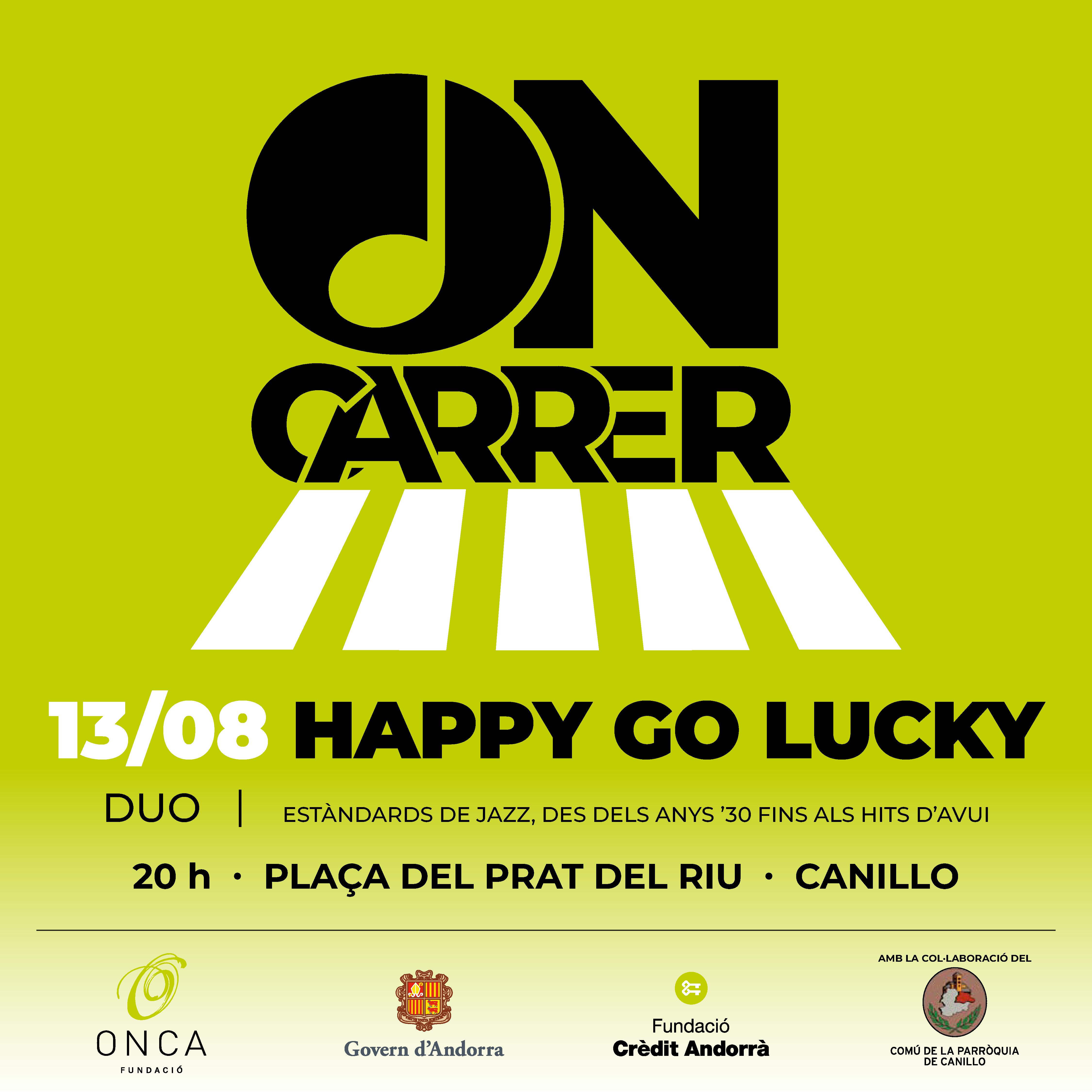 Cicle ON-CARRER · Happy Go Lucky