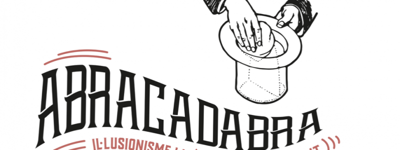 Abracadabra. Il·lusionisme i màgia a Cal Plandolit